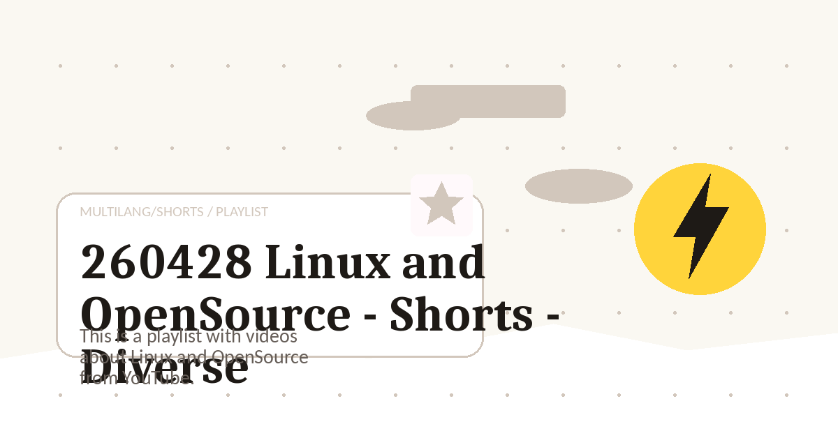 Preview for 260428 Linux and OpenSource - Shorts - Diverse