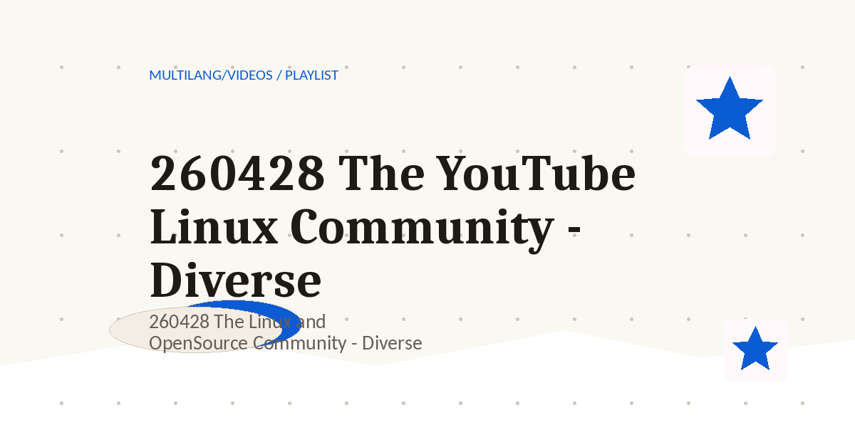 Preview for 260428 The YouTube Linux Community - Diverse