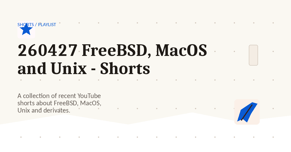 Preview for 260427 FreeBSD, MacOS and Unix - Shorts