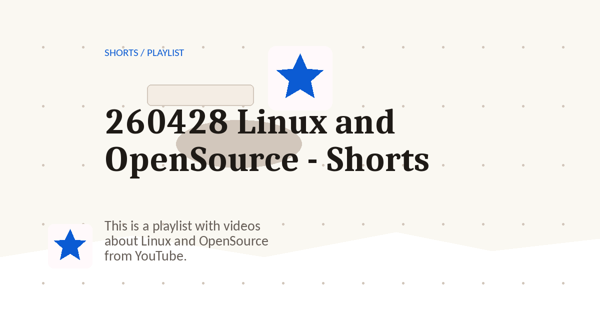 Preview for 260428 Linux and OpenSource - Shorts
