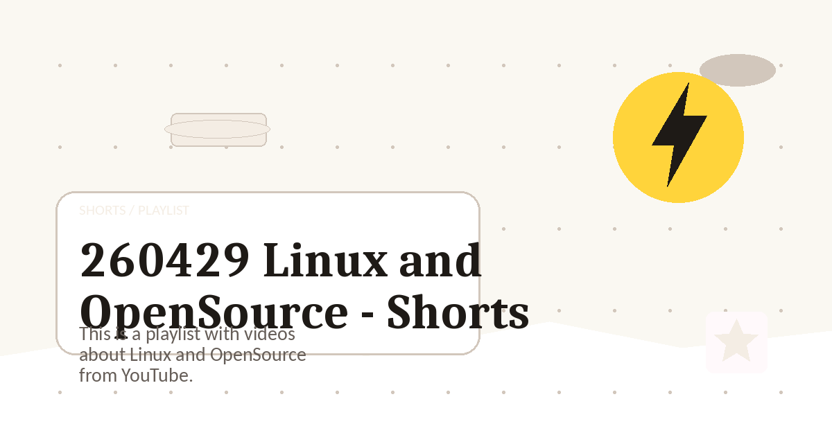 Preview for 260429 Linux and OpenSource - Shorts