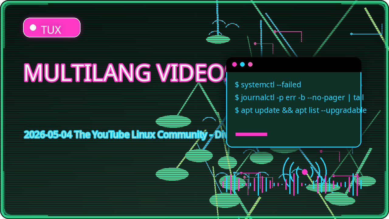 Thumbnail for 2026-05-04 The YouTube Linux Community - Diverse