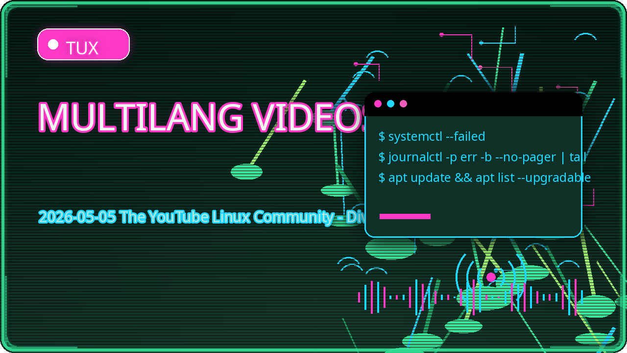 Thumbnail for 2026-05-05 The YouTube Linux Community - Diverse