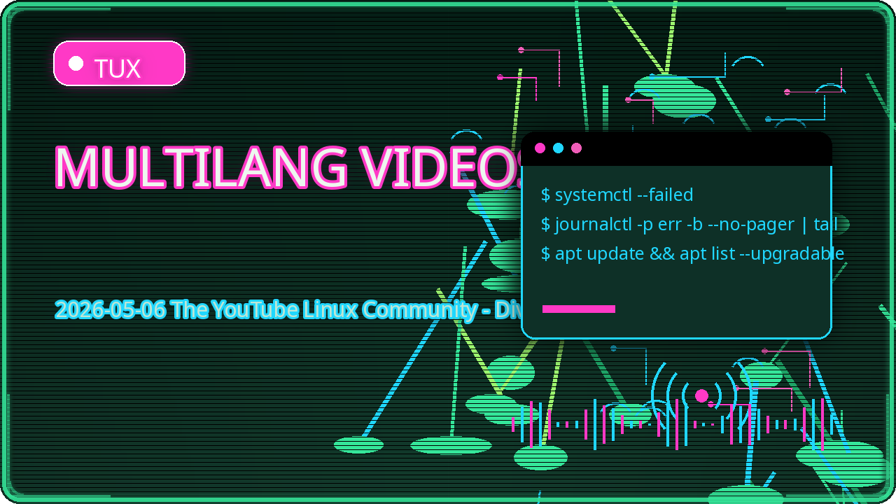 Thumbnail for 2026-05-06 The YouTube Linux Community - Diverse